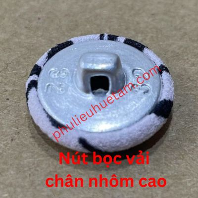 nút bọc vải chân nhôm cao